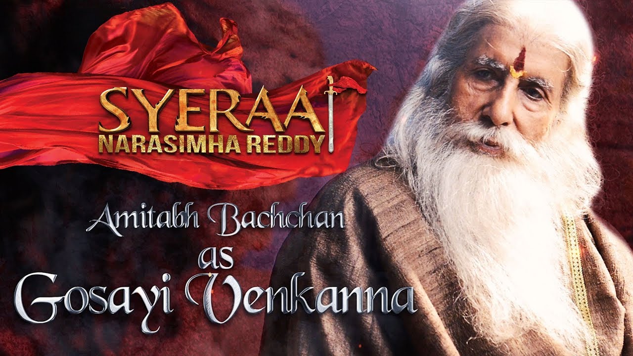 Amitabh Bachchan as Gosayi Venkanna – Sye Raa Narasimha Reddy