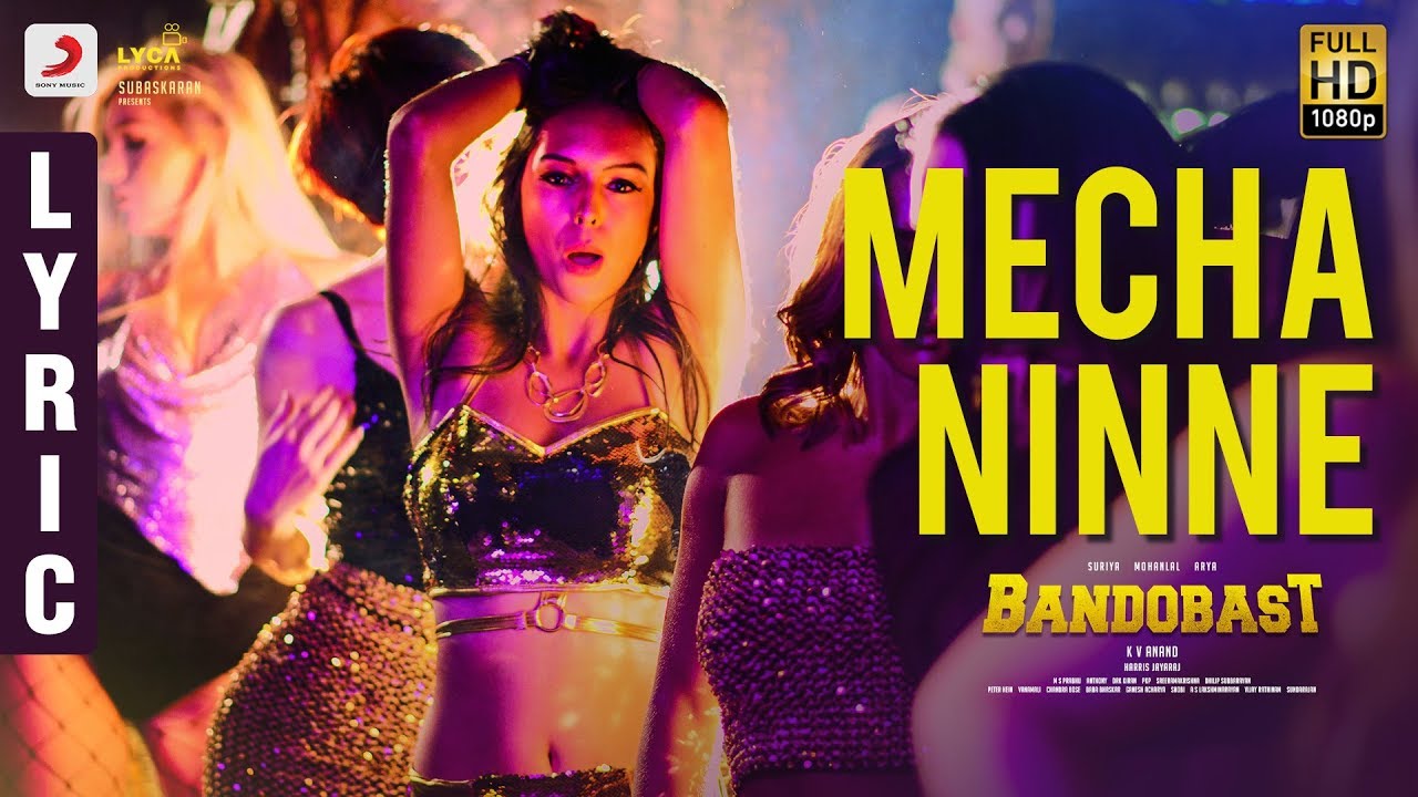 Mecha Ninne Song Lyric Video | Bandobast Movie Songs