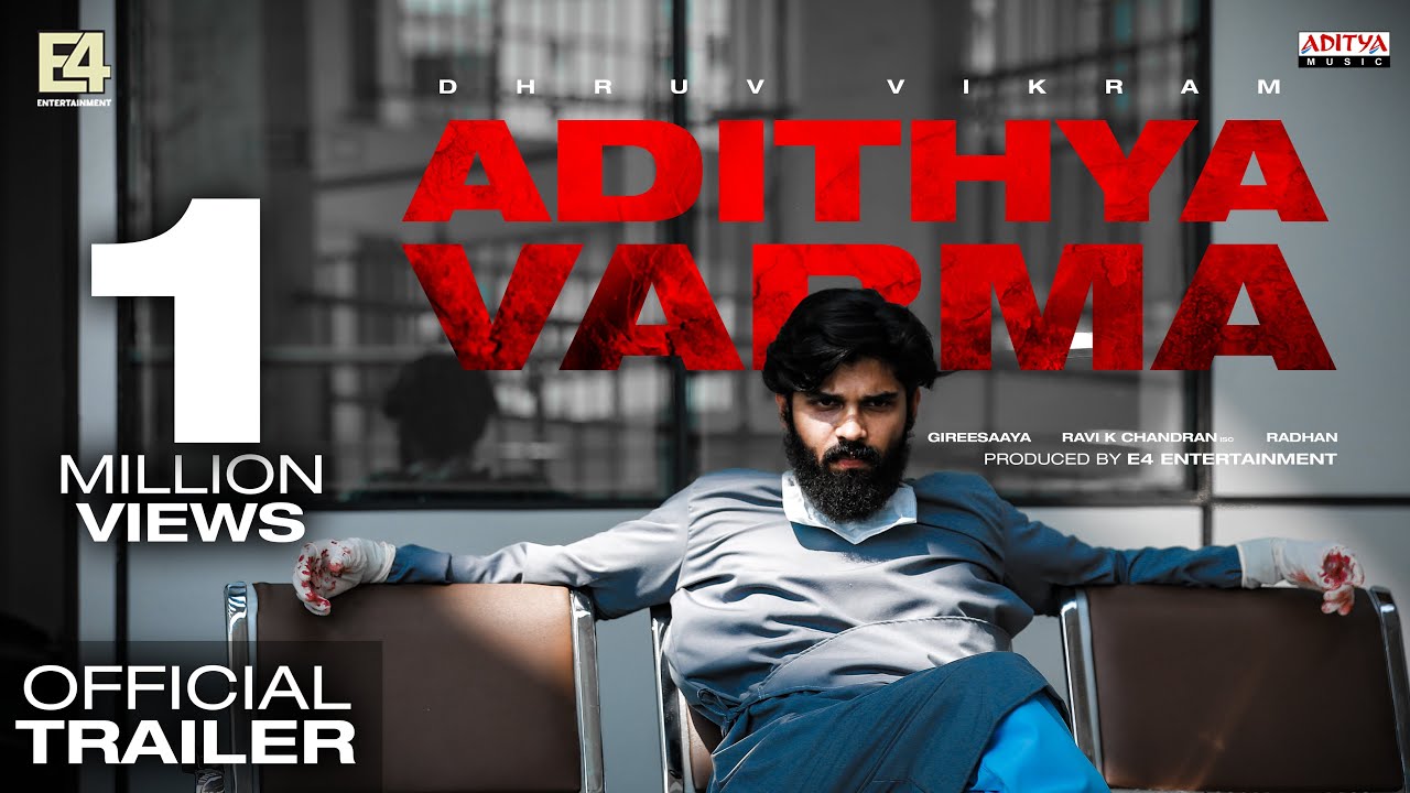 Adithya Varma Tamil Trailer