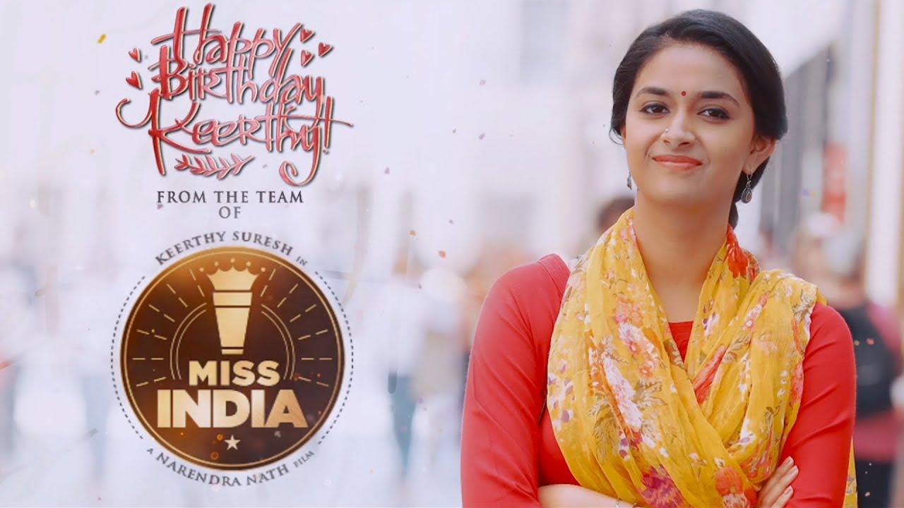 Keerthy Suresh Birthday Song Teaser – Miss India