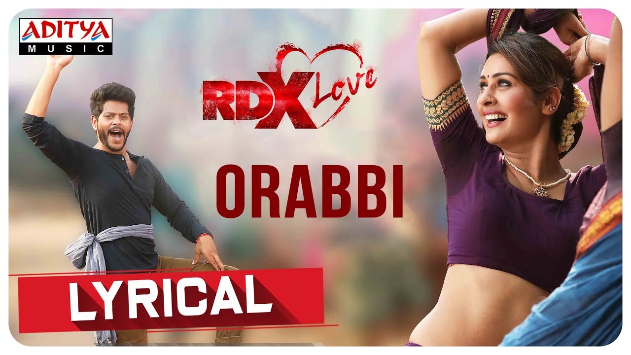 Orabbi Song Lyrical Video | RDXLove Songs