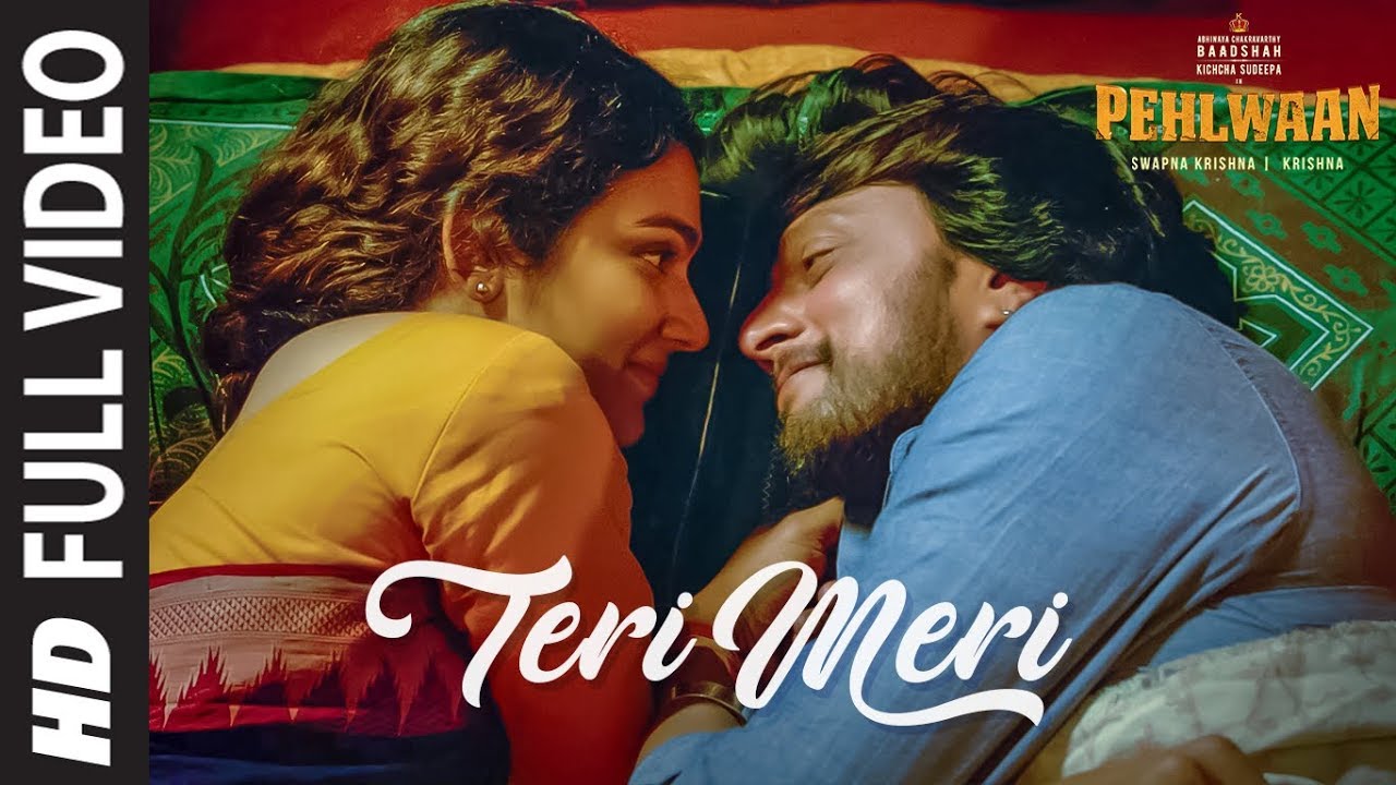 Teri Meri Full Video | Pehlwaan Movie Songs