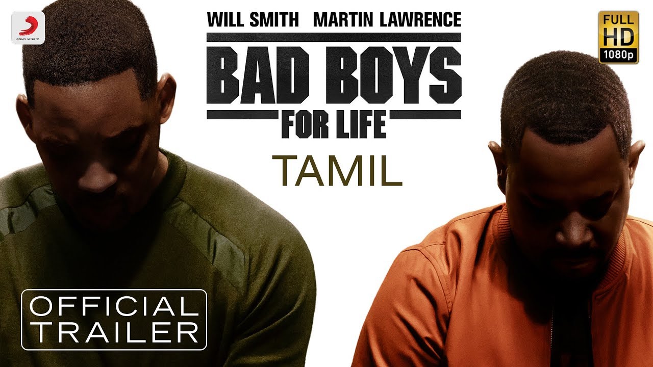 Bad Boys for Life Trailer [ Tamil Dubbed ]