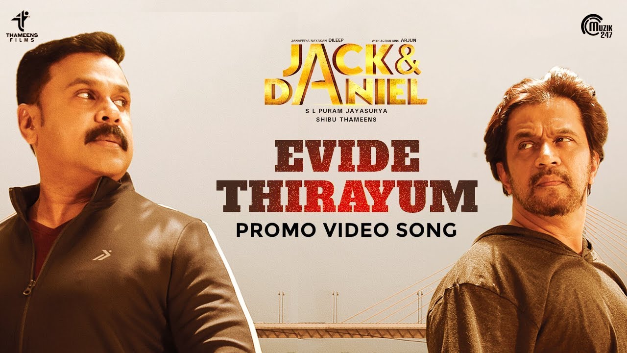 Evide Thirayum Promo Video Song | JACK & DANIEL Movie Songs