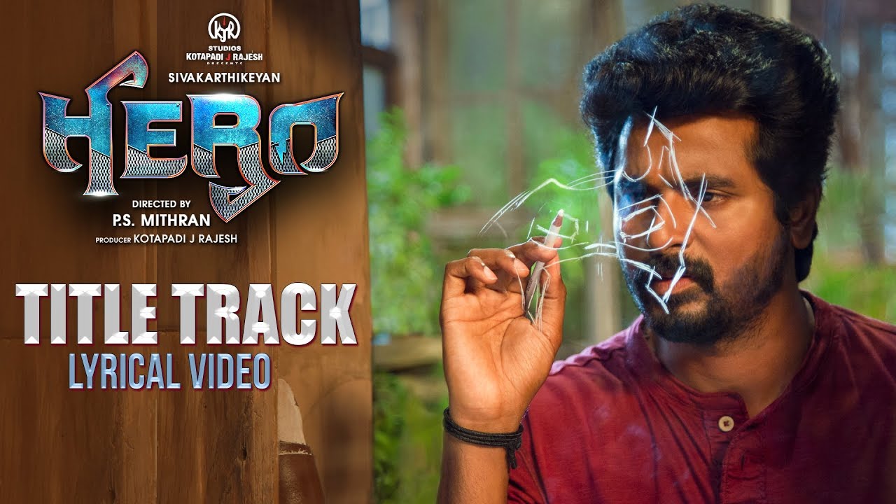 Hero Title Track Lyrical Video | Hero Tamil Movie Song
