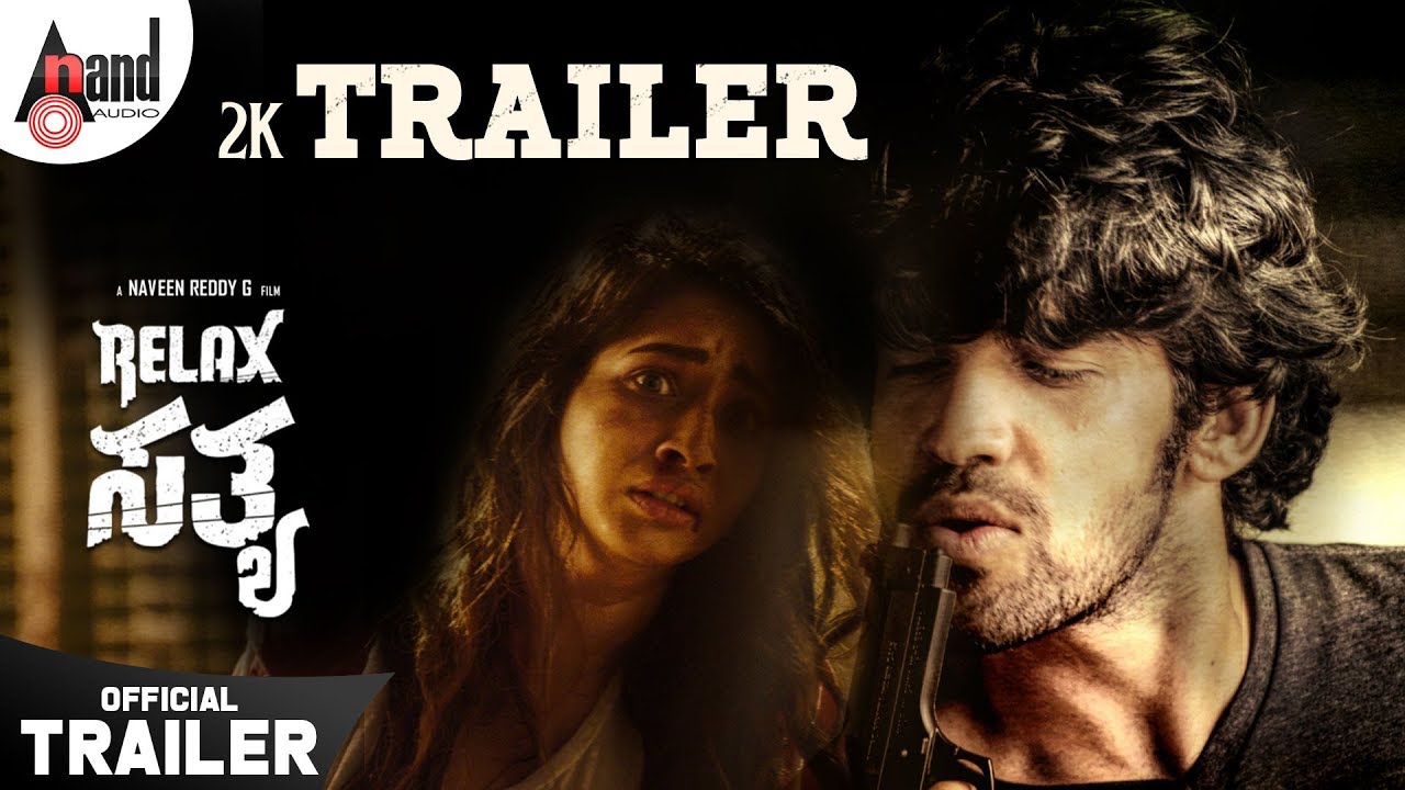 Relax Satya Kannada 2K Trailer 2