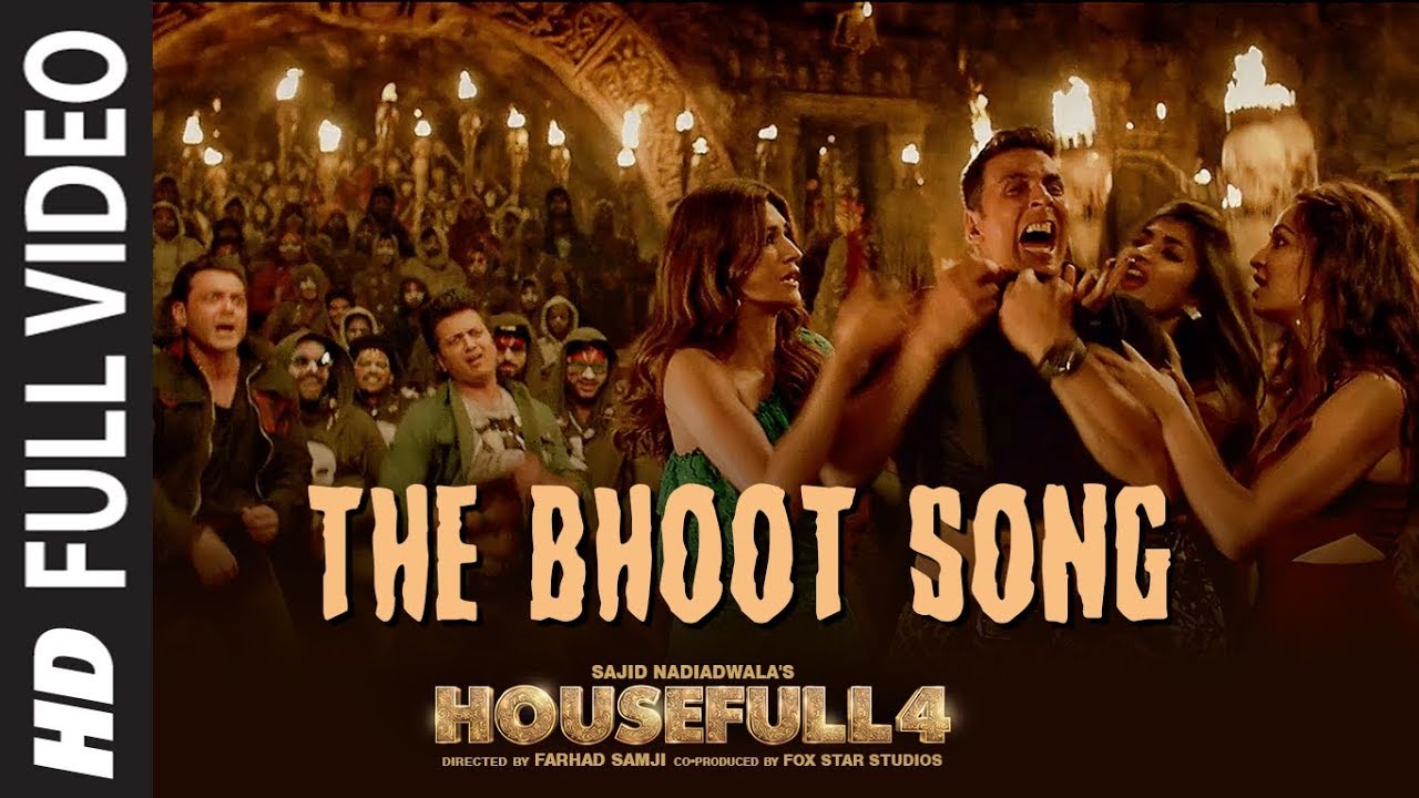 The Bhoot Full Video | Housefull 4 Songs
