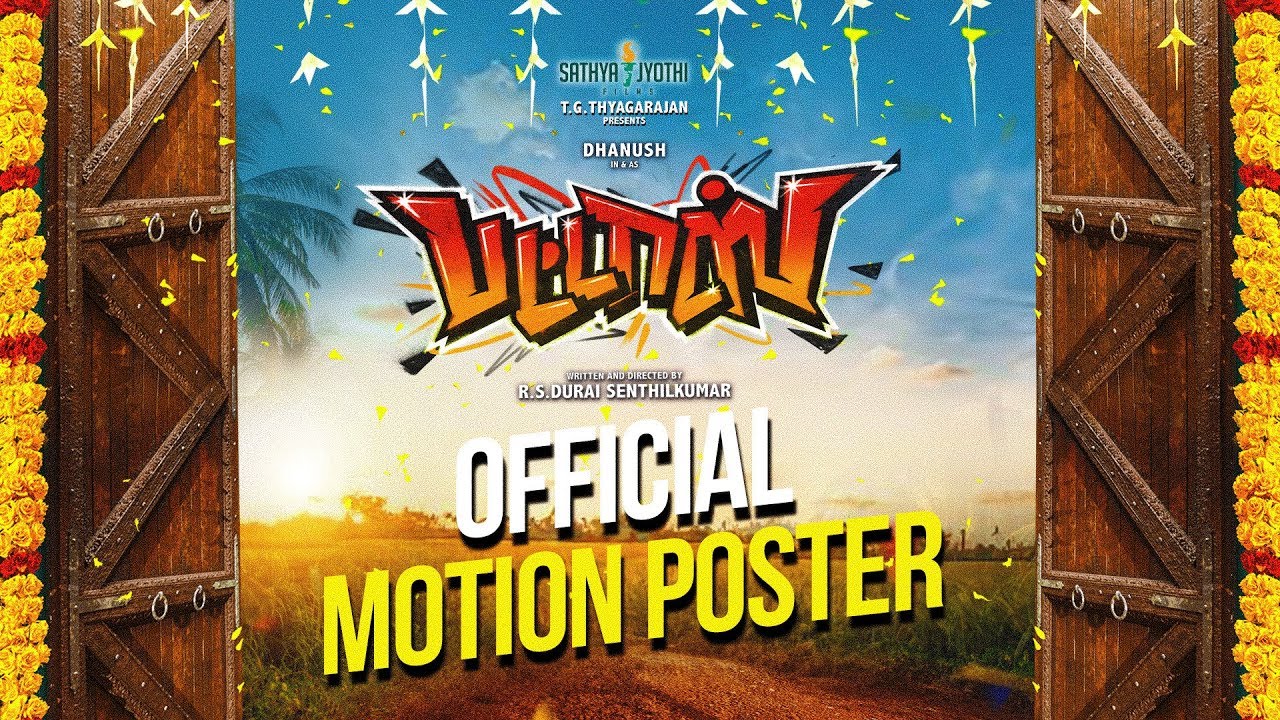 Dhanush’s Next ‘PATTAS’ Motion Poster Video!