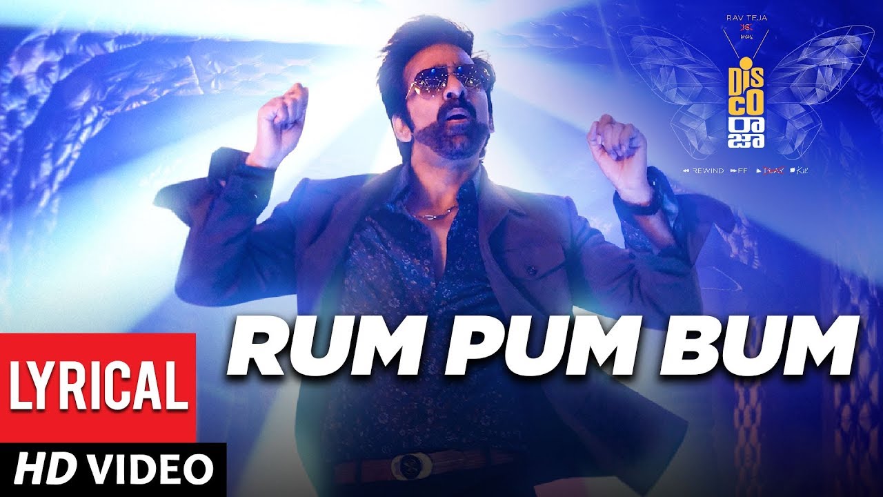 Rum pum bum song lyrical video | Disco raja songs