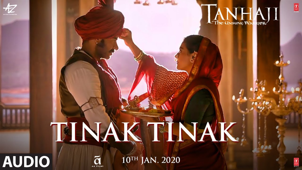 Tinak Tinak Song | Tanhaji: The Unsung Warrior Songs