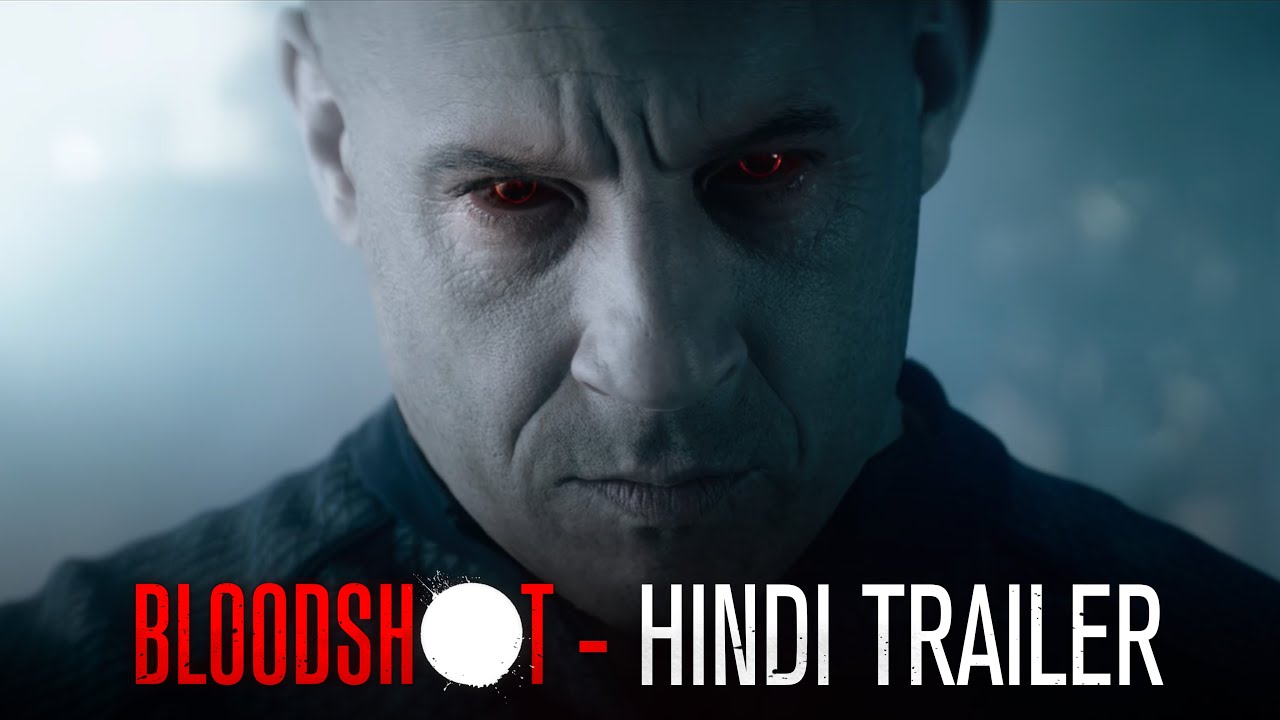 Bloodshot Hindi trailer