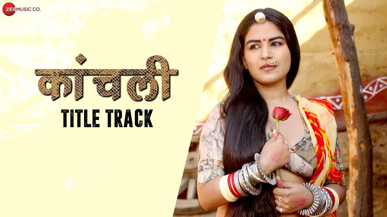 Kaanchli Title Track