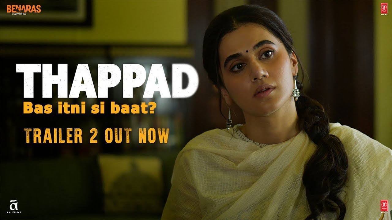 Thappad Trailer 2 | Directed By Anubhav Sushila