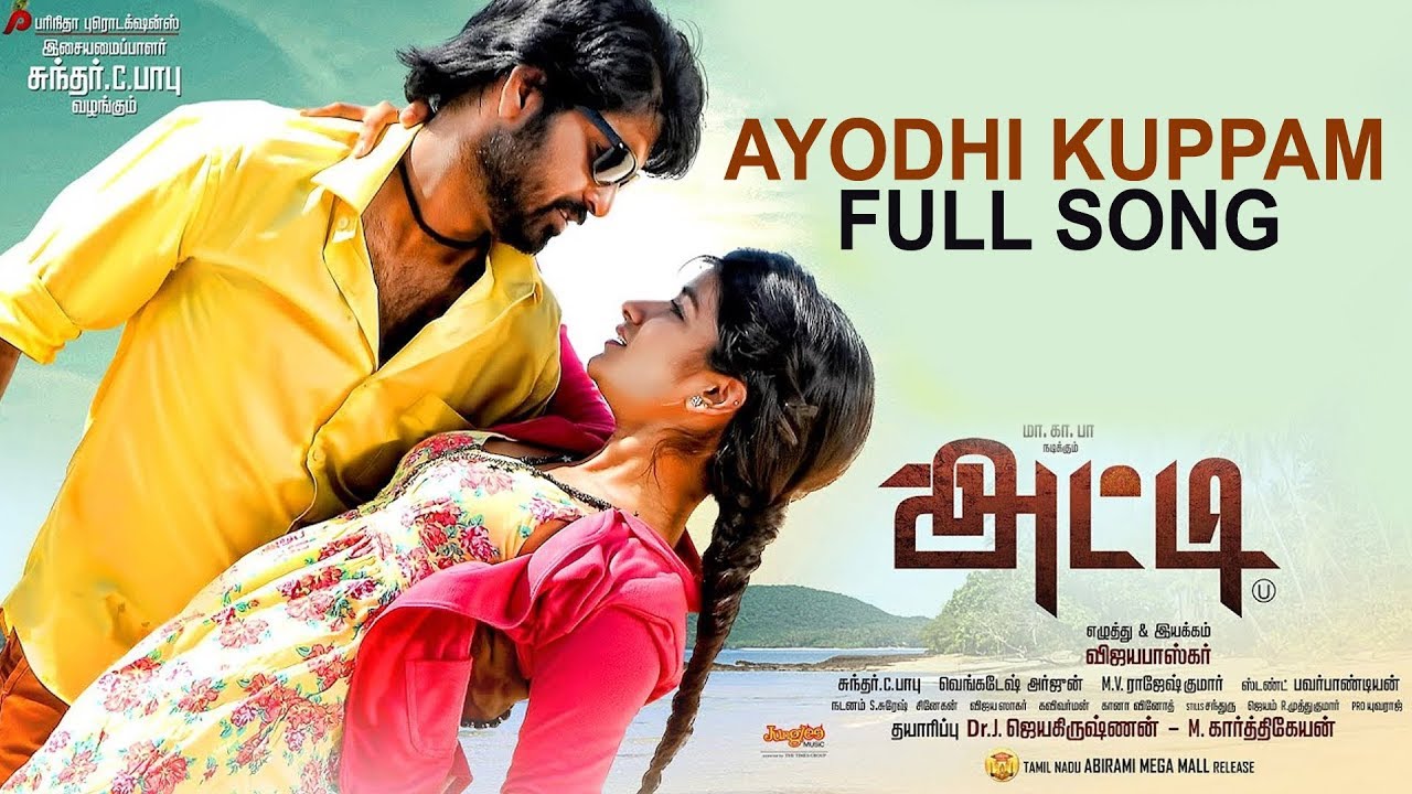 Ayodhi Kuppam Full Song | Atti Movie Songs
