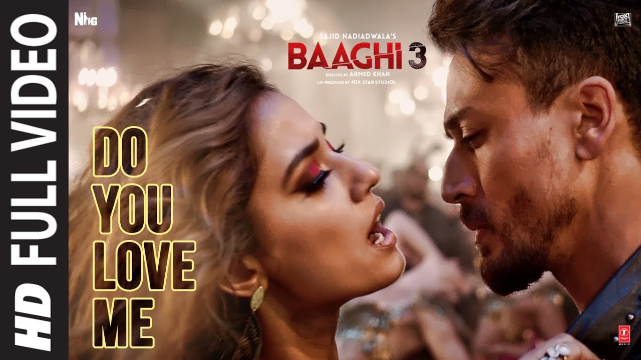 Do You Love Me Full Video | Baaghi 3 Movie Songs
