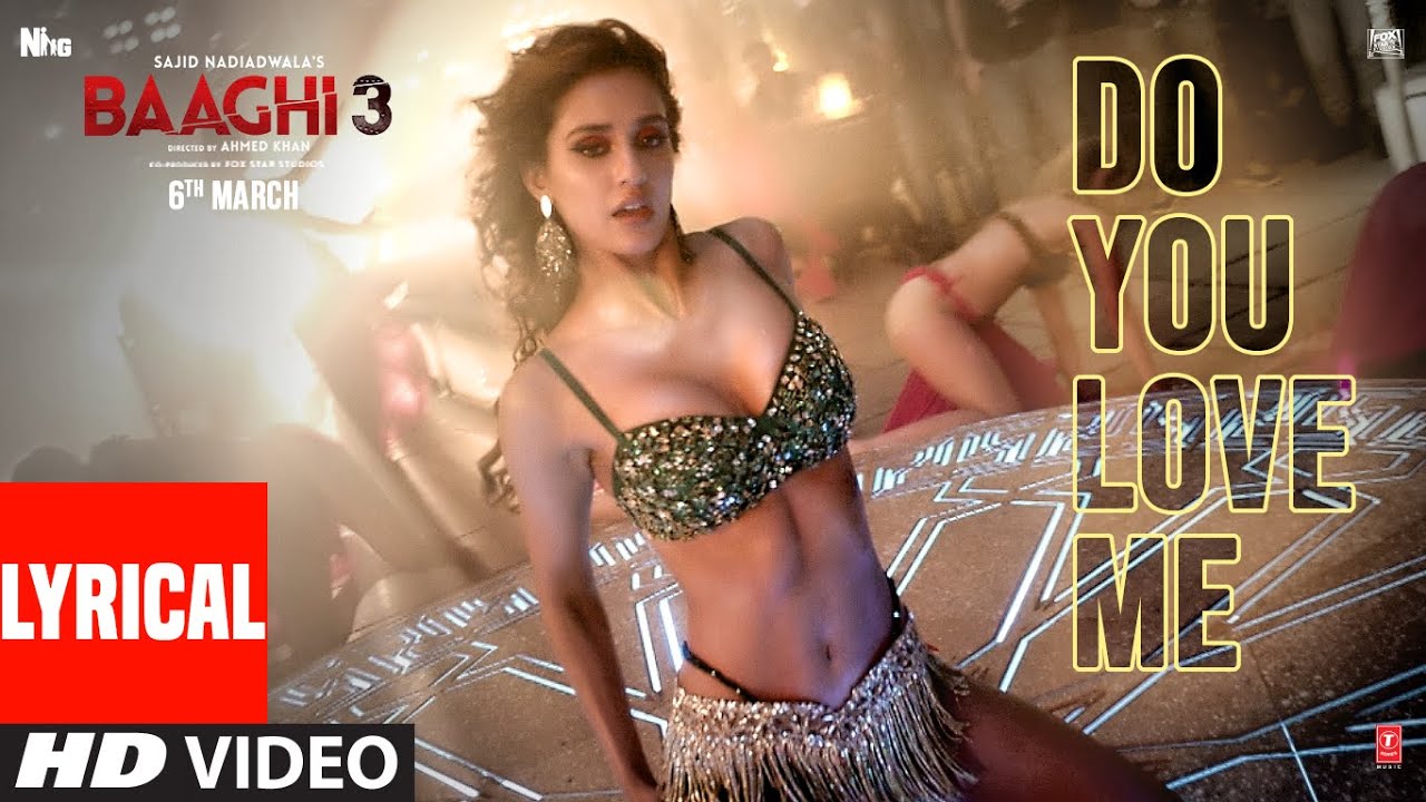 Do You Love Me Song Lyrical Video | Baaghi 3 Movie Songs