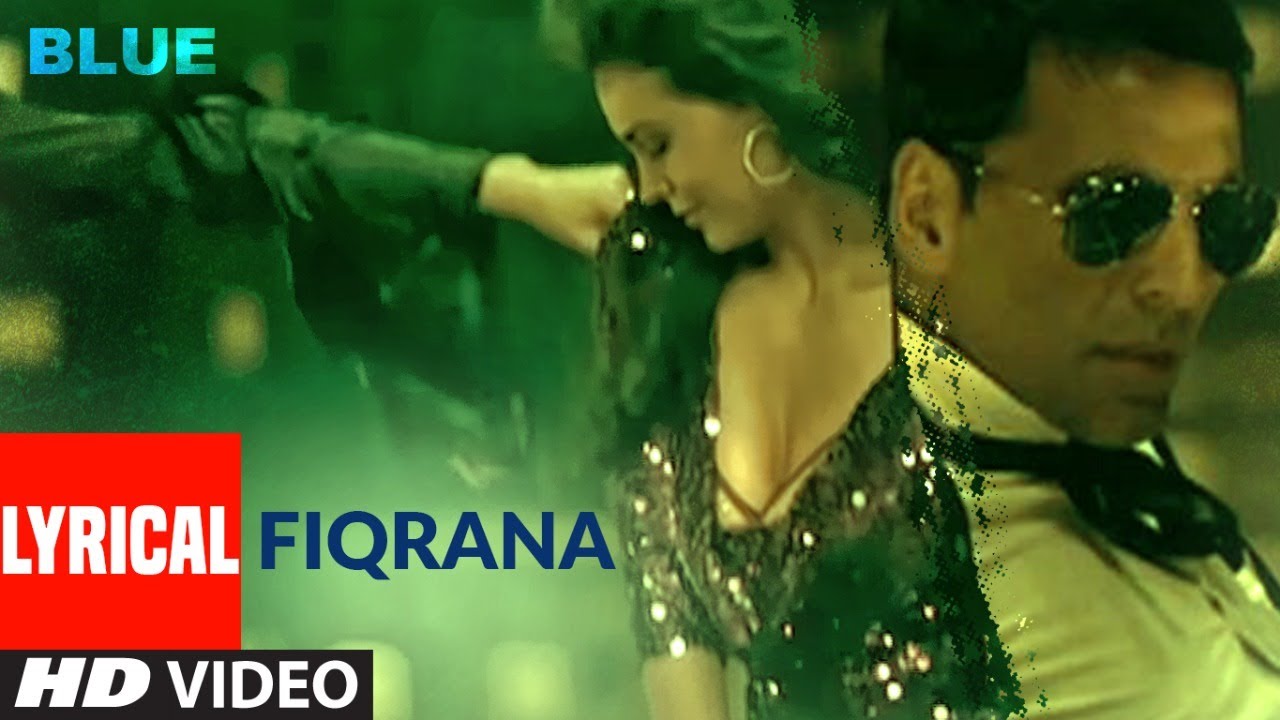 Fiqrana Song Lyrical Video | Blue Movie Songs
