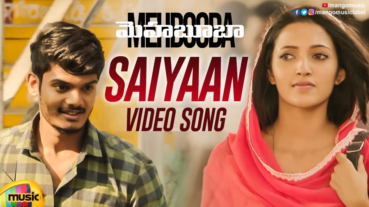 Mehbooba Telugu Movie Songs | Saiyaan Full Video Song