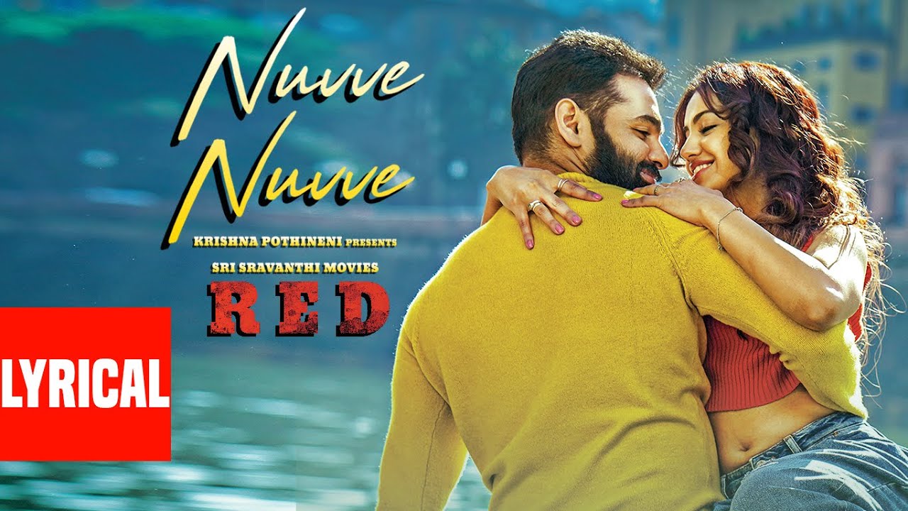 Nuvve Nuvve Song Lyrical Video | RED Songs