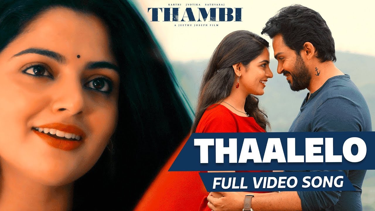 Thaalelo Full Video Song | Thambi Tamil Movie Songs