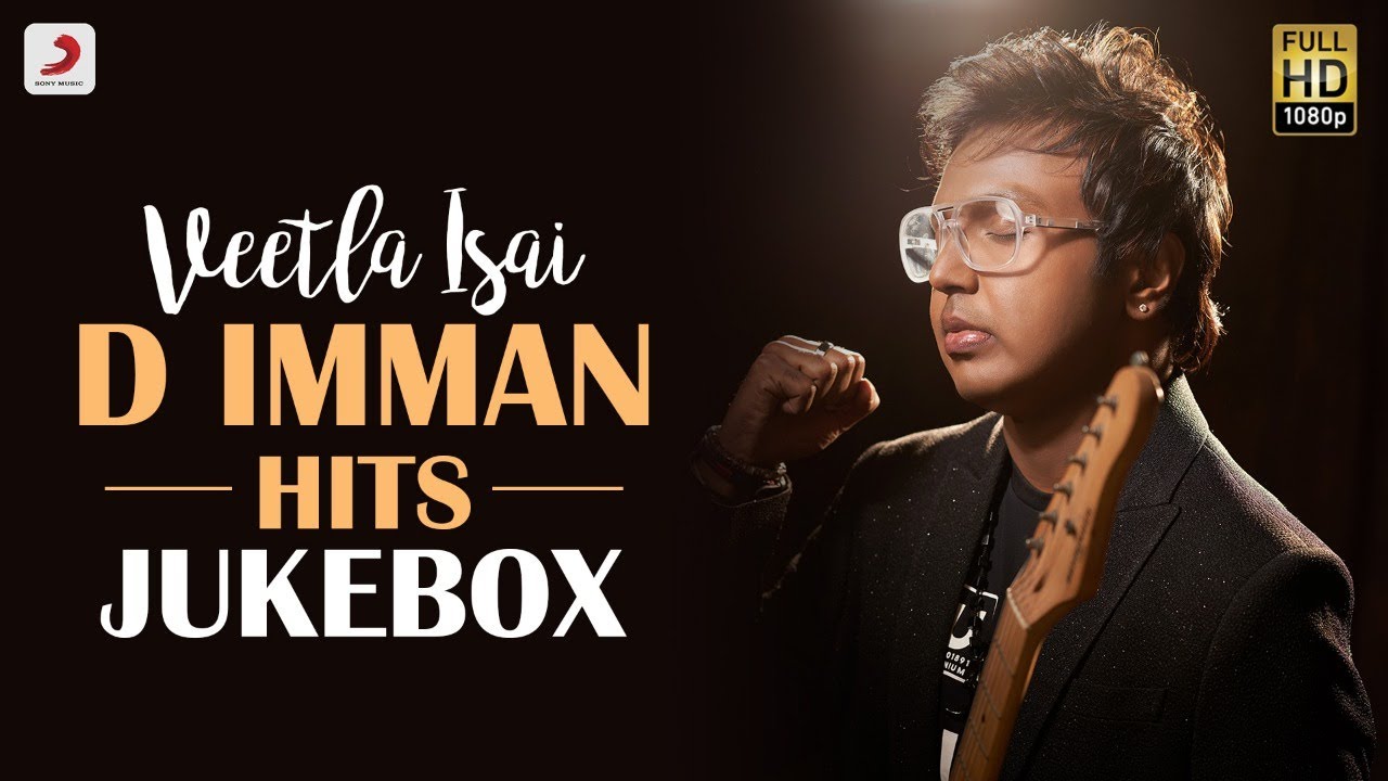 D. Imman Hits Jukebox | Latest Tamil Video Songs | 2020 Tamil Songs