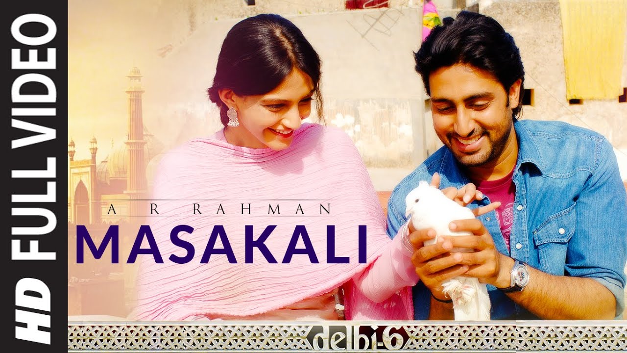 Masakali Video Song | Delhi 6 Movie Songs