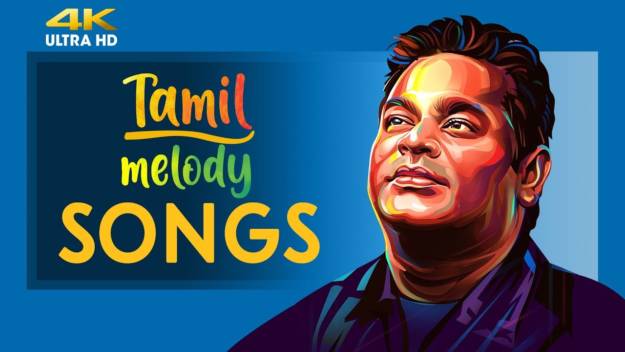 latest super hit tamil melody songs list