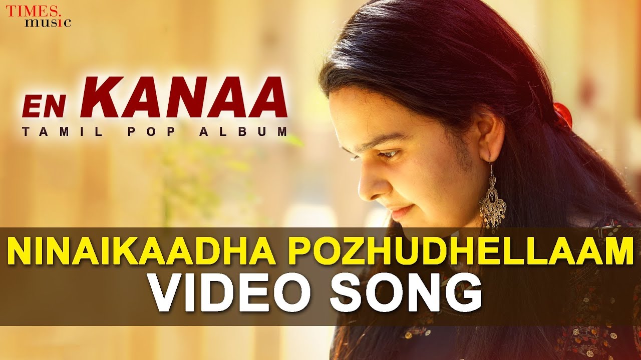 Ninaikaadha Pozhudhellaam Video Song HD