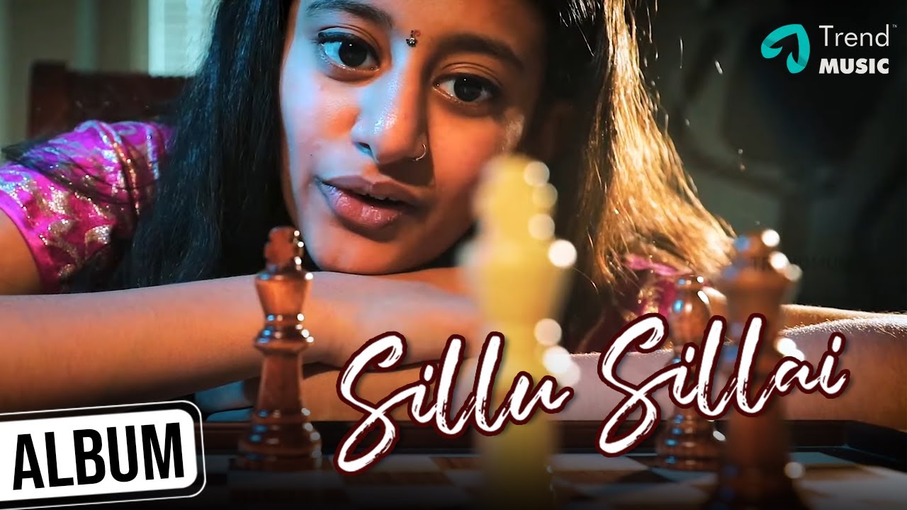 Sillu Sillai Tamil Music Video Song