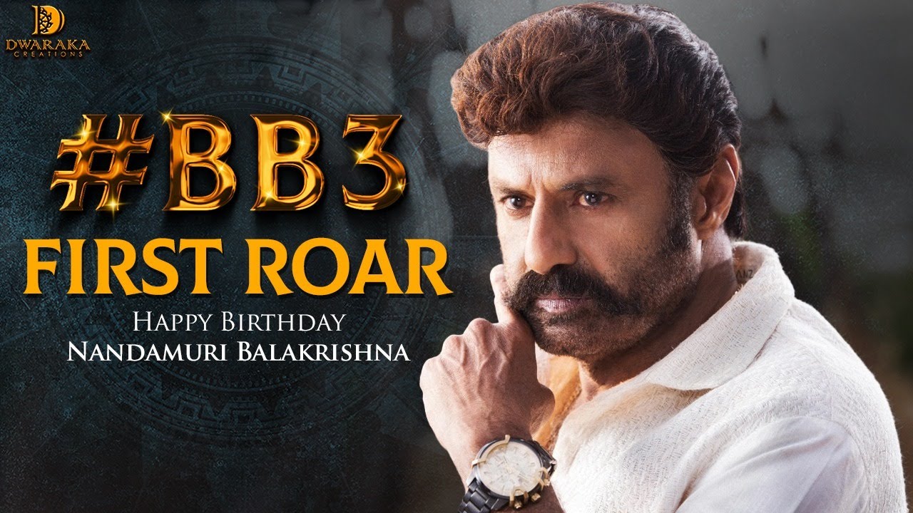 BB3 First Roar | NBK 106 | Happy Birthday Nandamuri Balakrishna