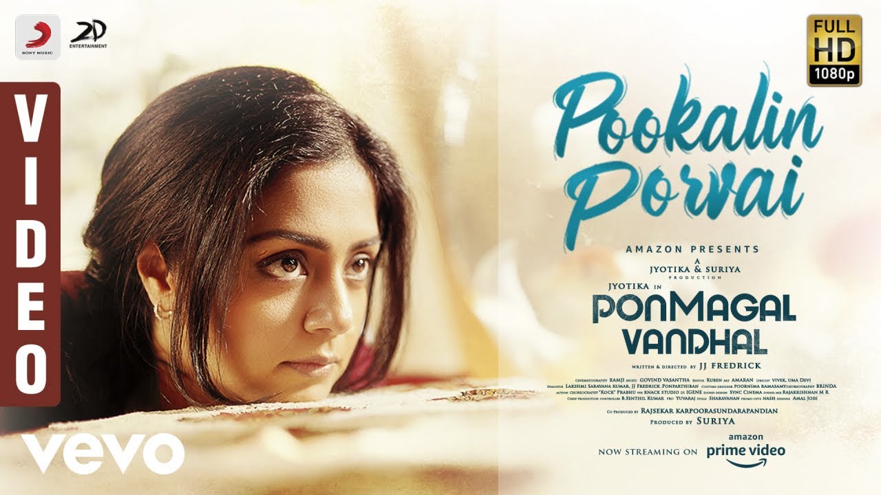 Ponmagal Vandhal Movie Songs | Pookalin Porvai Video HD