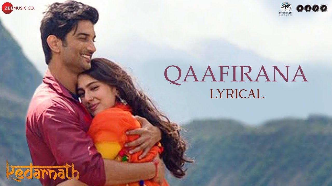 Qaafirana Song Lyrical Video | Kedarnath Movie Songs