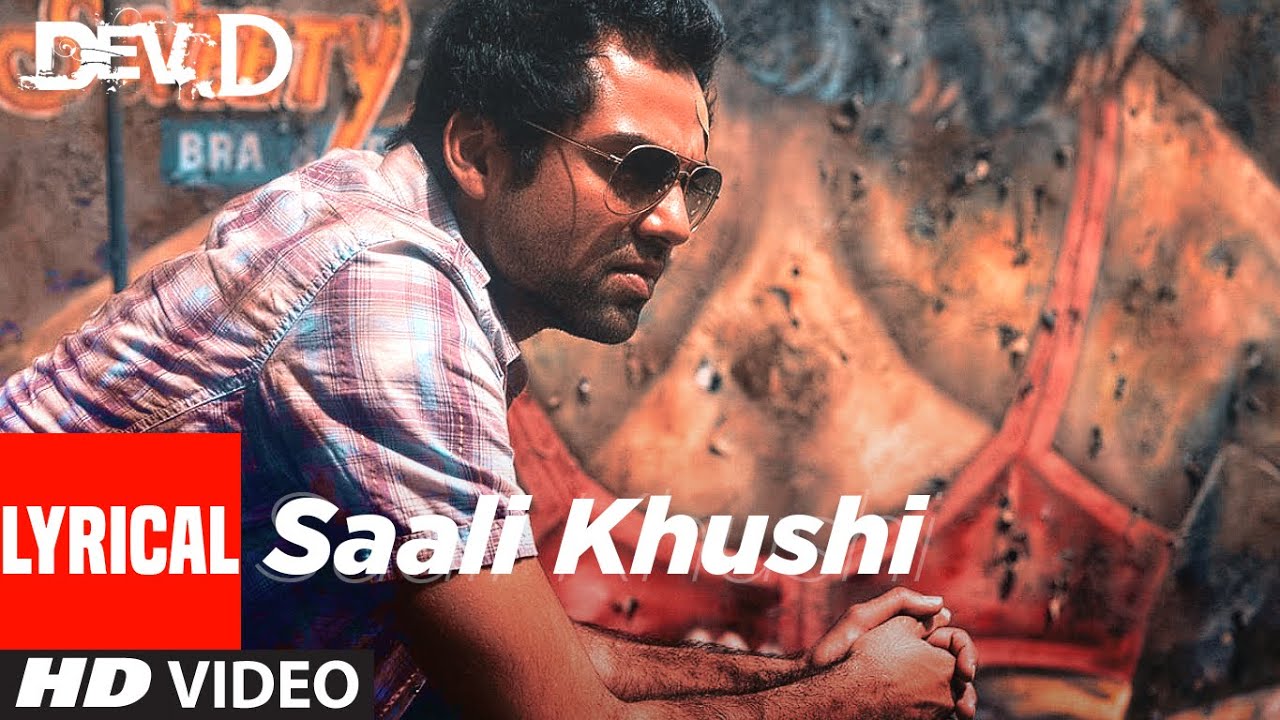 Saali Khushi Song Lyrical Video | Dev D Movie Songs
