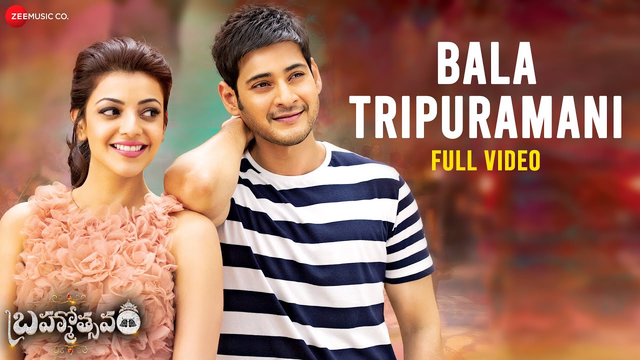 Brahmotsavam Movie Songs | Bala Tripuramani Video