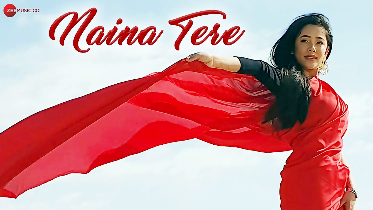 Naina Tere Music Video