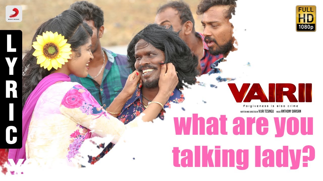 Vairii – What Are You Talking Lady? Lyric
