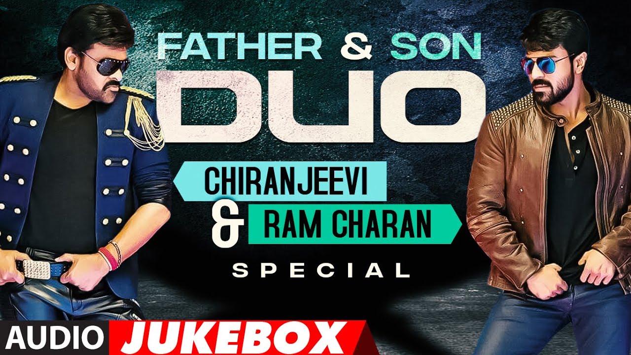 Chiranjeevi & Ram Charan Special Audio Songs Jukebox | Latest Telugu Hit Songs