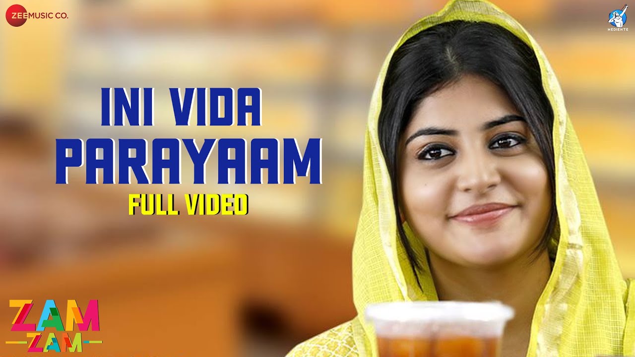 Ini Vida Parayaam Video | Zam Zam Malayalam Movie Songs