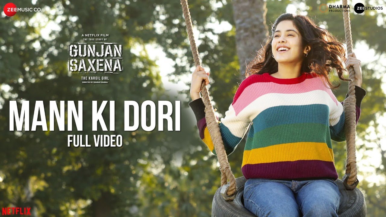 Mann Ki Dori Video | Gunjan Saxena Movie Songs
