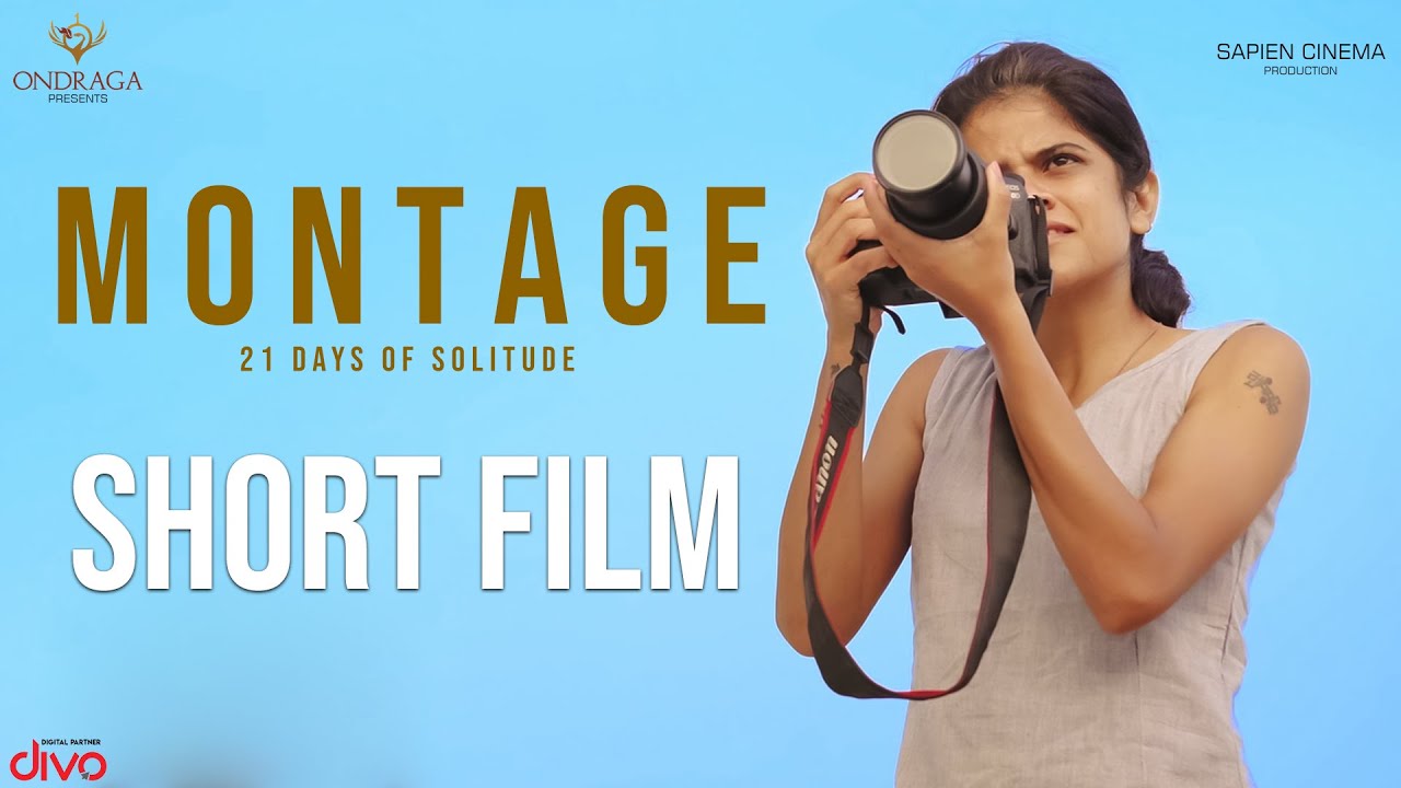 MONTAGE (21 Days Of Solitude) Tamil Short film