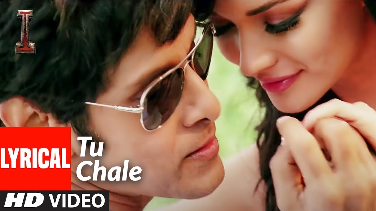 Tu Chale Song Lyrical Video | | Hindi Movie Songs