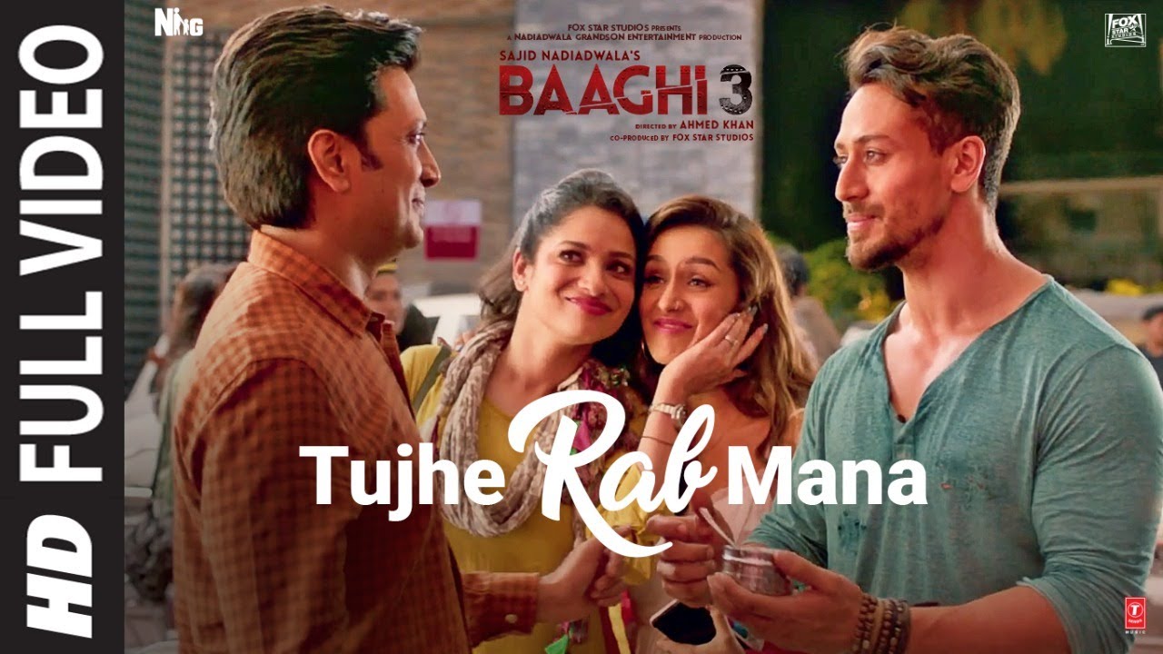 Tujhe Rab Mana Song | Baaghi 3 Movie Songs