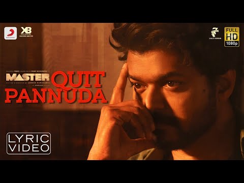 Vijay Songs [New]: Quit Pannuda Song Video: Master Movie Songs (Don’t Drink)