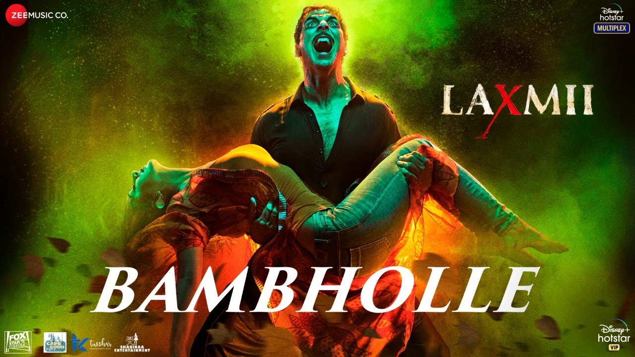 BamBholle Song Video | Laxmii Movie Songs