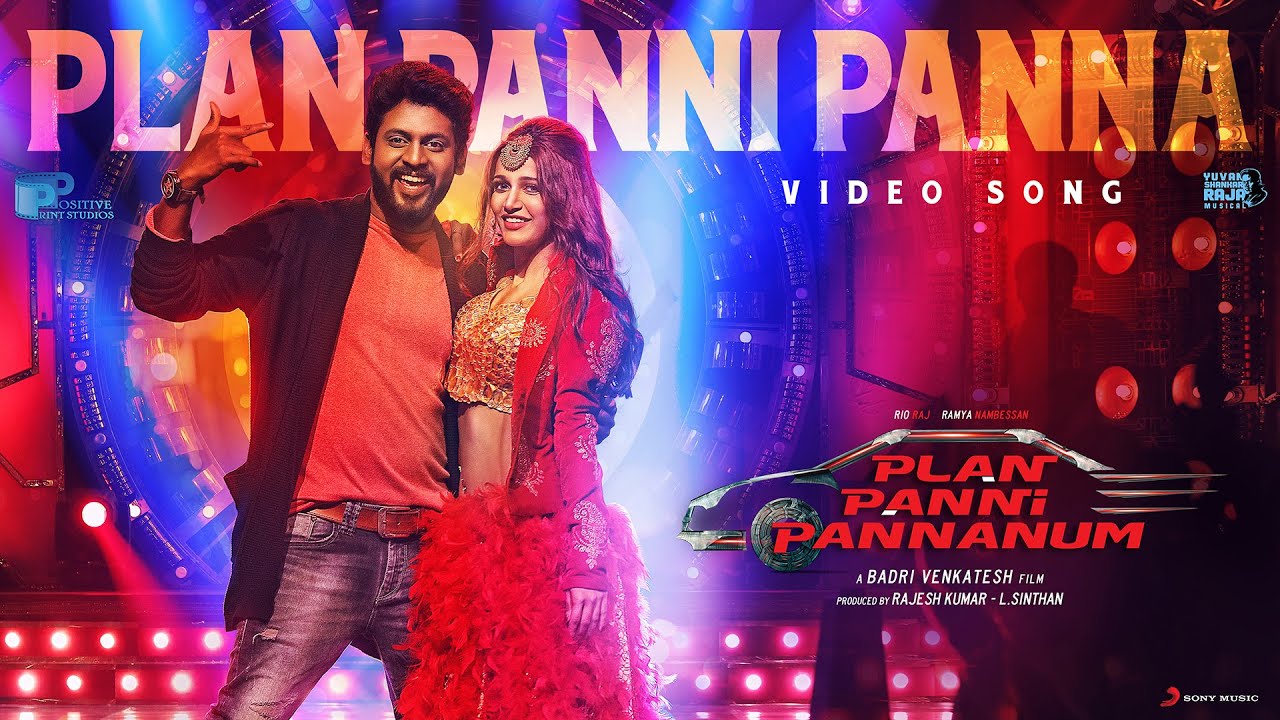 Plan Panni Pannanum – Plan Panni Video | Rio Raj, Ramya Nambeesan | Yuvan Shankar Raja