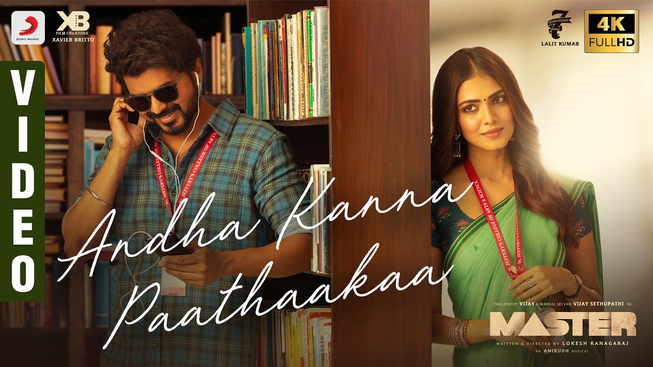 Andha Kanna Paathaakaa Video | Master Movie Songs | Vijay Songs
