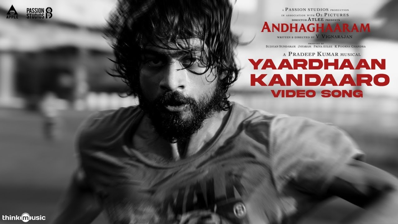 Andhaghaaram Movie Songs | Yaardhaan Kandaaro Video Song