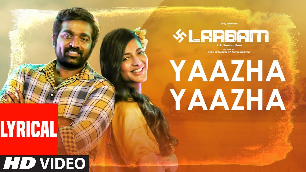 Yaazha Yaazha Song Lyrical Video | Laabam Movie Songs