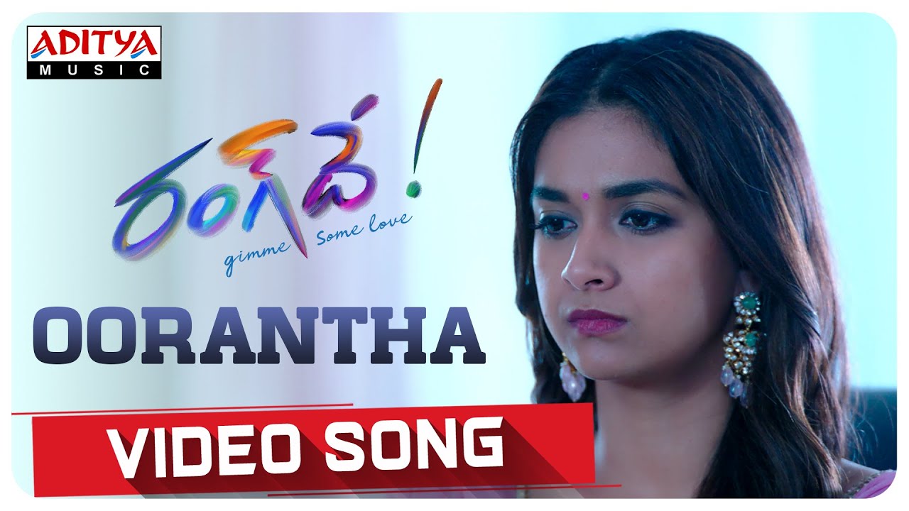 Rang De Movie Songs | Oorantha​ Video Song