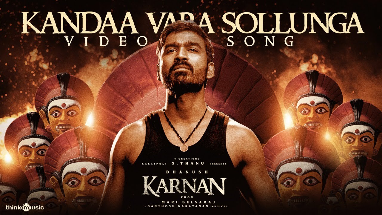 Kandaa Vara Sollunga Video Song | Karnan Movie Songs